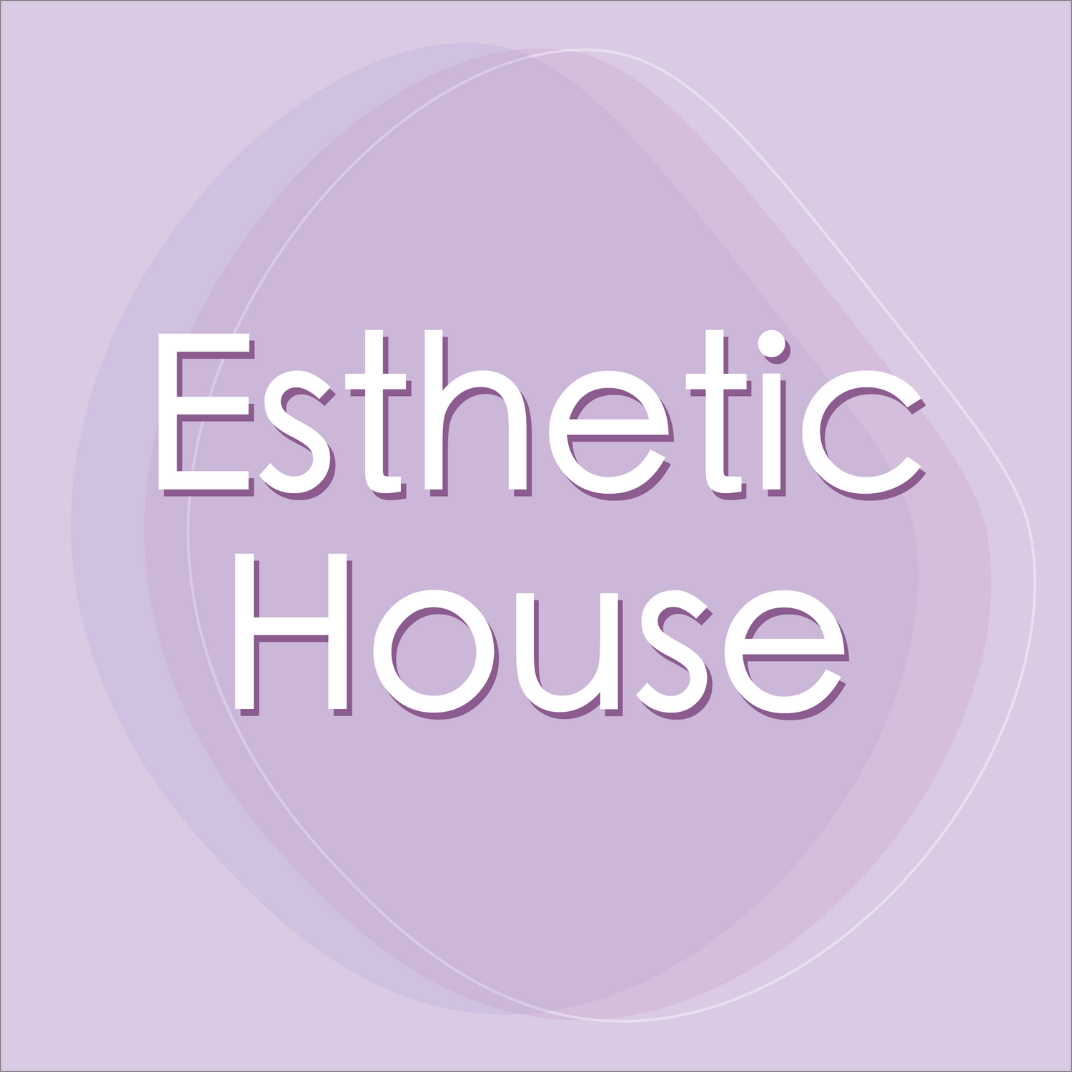 Esthetic House